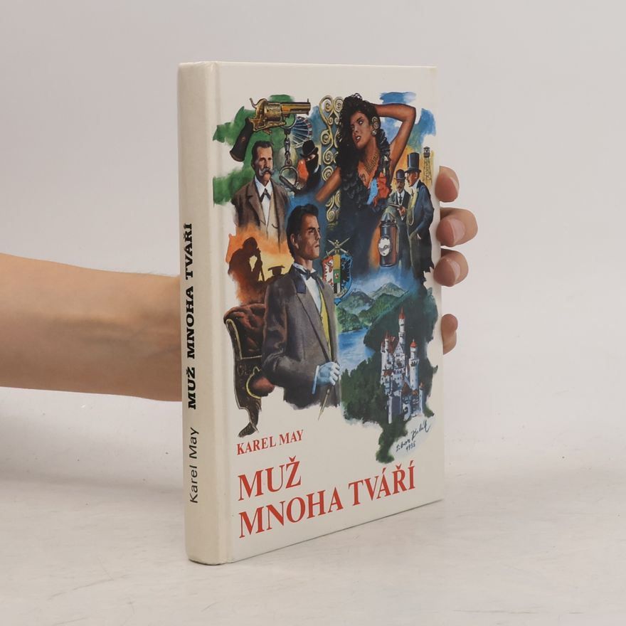 Karl May Muž mnoha tváří