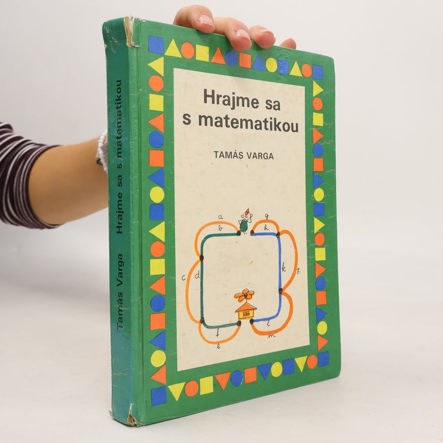 Tamás Varga Hrajme sa s matematikou