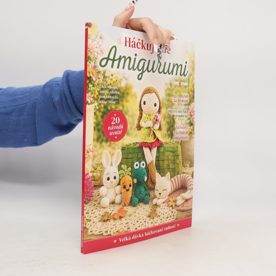Irena Kratochvílová Háčkujeme Amigurumi