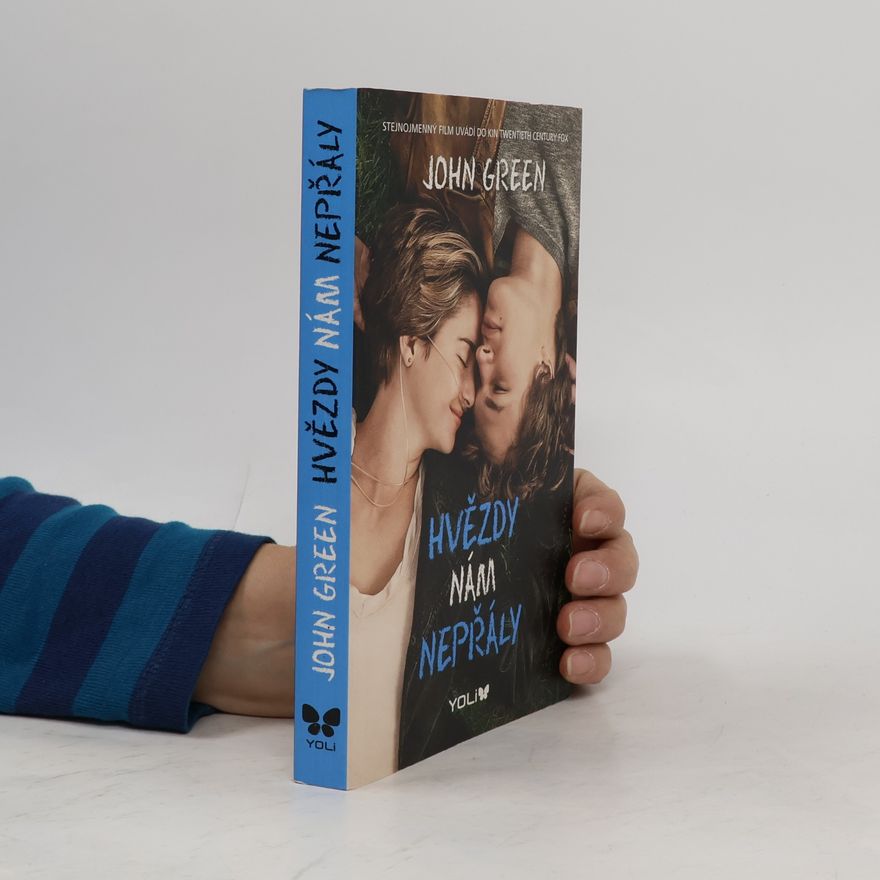 John Green Hvězdy nám nepřály