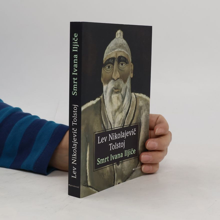 Léon Tolstoï Smrt Ivana Iljiče