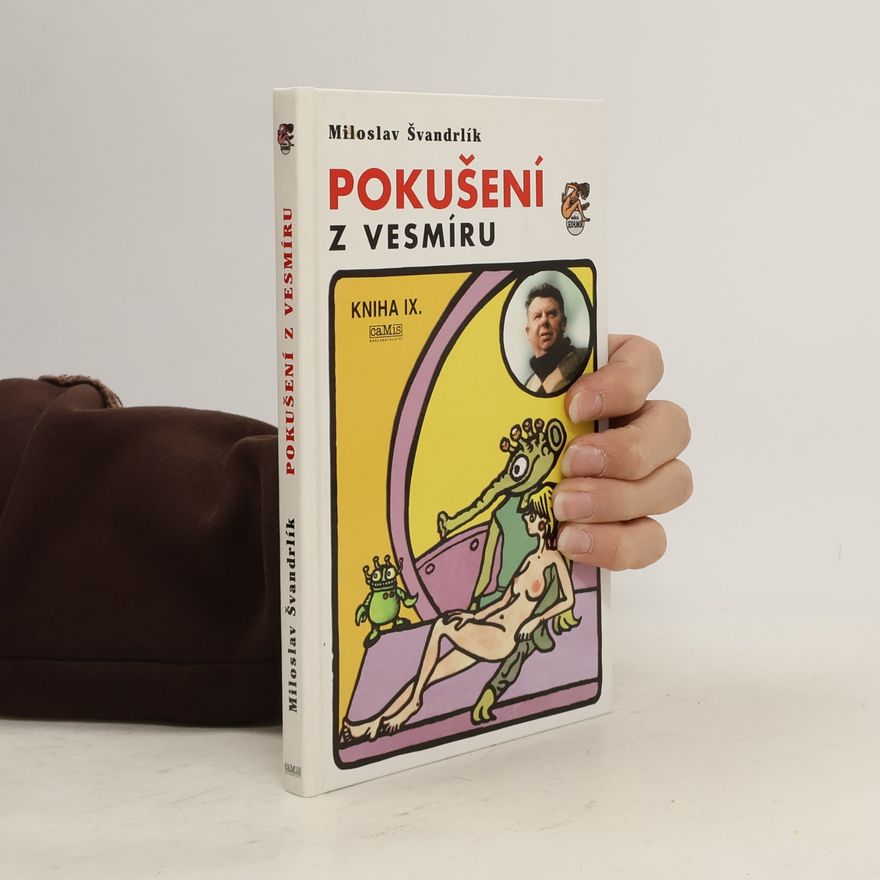 Miloslav Švandrlík Pokušení z vesmíru (Kniha IX.)