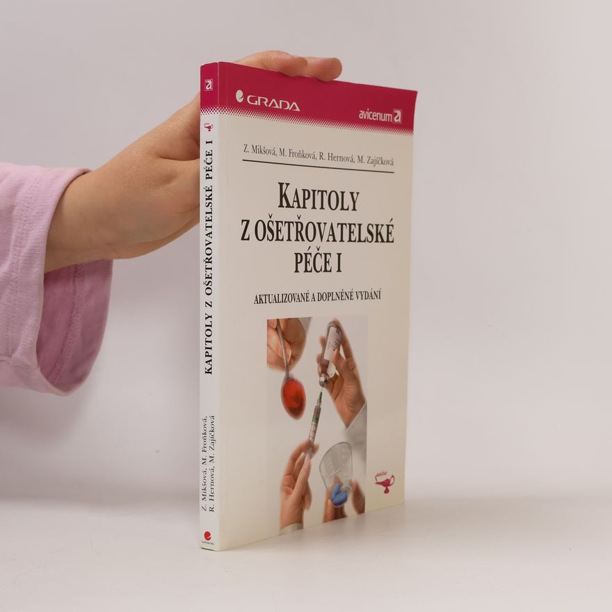 Zdeňka Mikšová Kapitoly z ošetřovatelské péče I.