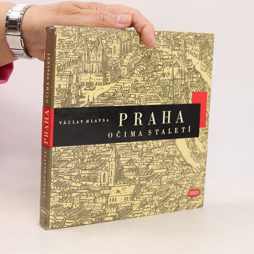 Václav Hlavsa Praha očima staletí