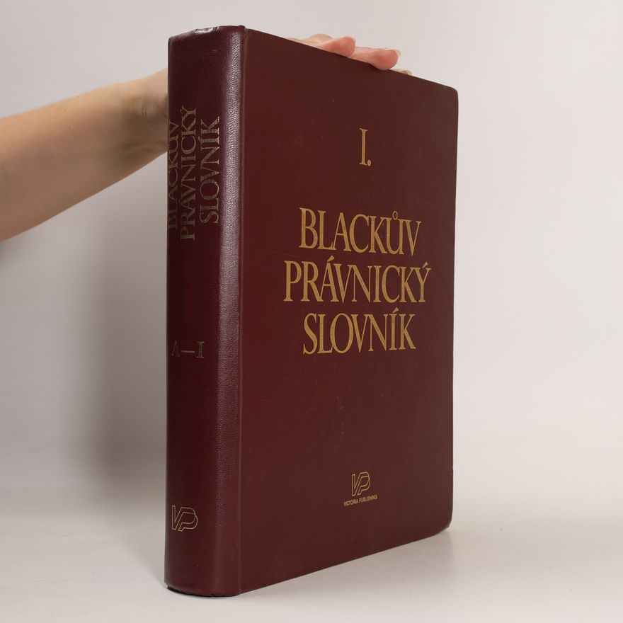 Jacqueline M. NolanHaley Blackův právnický slovník 1. A-I