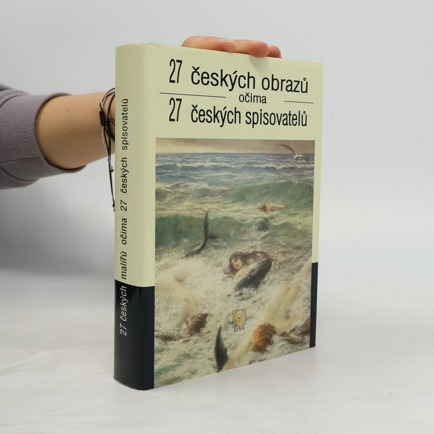 Jan Cimický 27 českých obrazů očima 27 českých spisovatelů