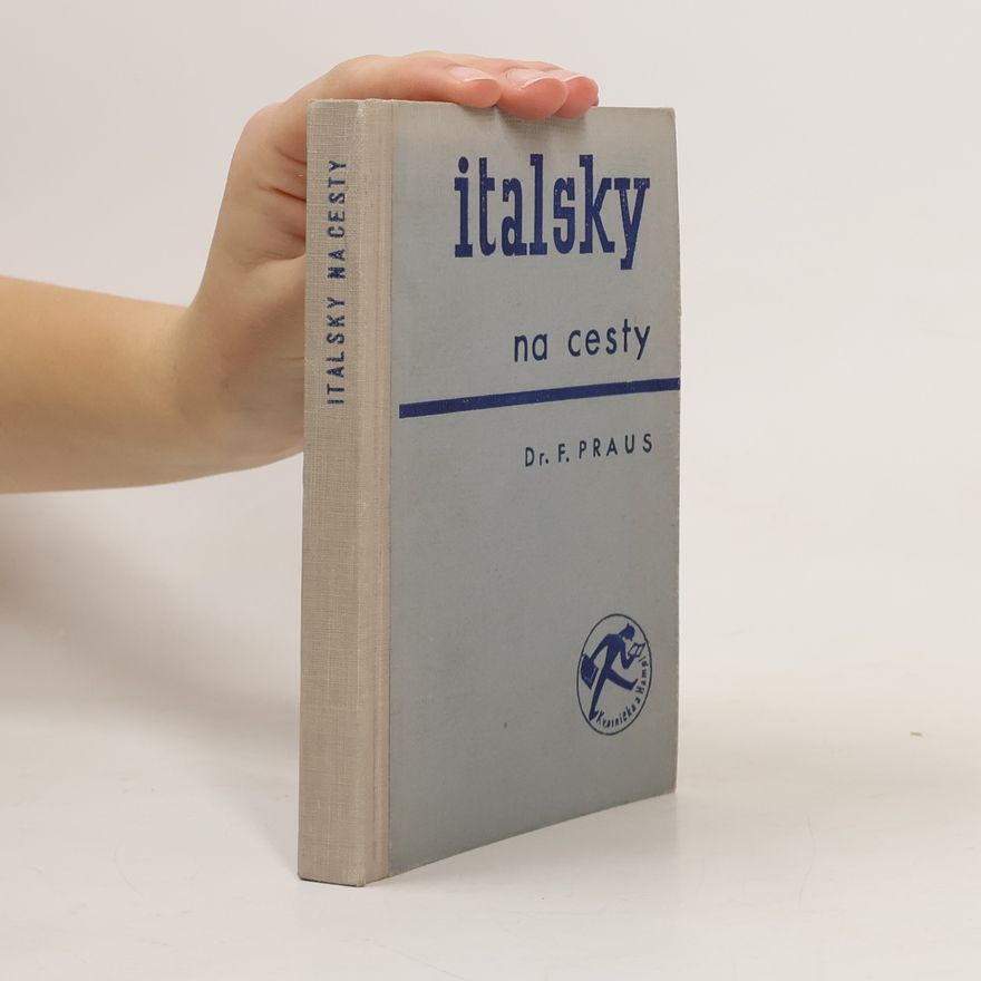 František Praus Italsky na cesty