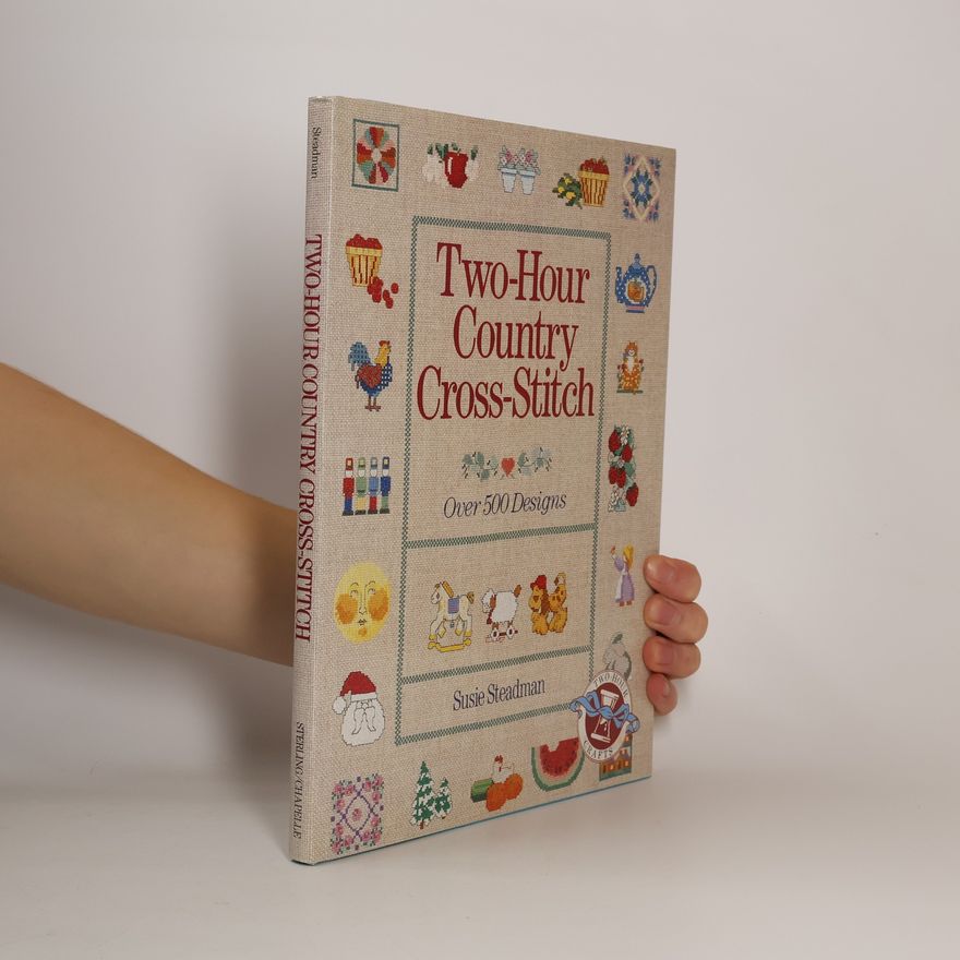 Susie Steadman Two-Hour Crafts: Two-Hour Country Cross-Stitch