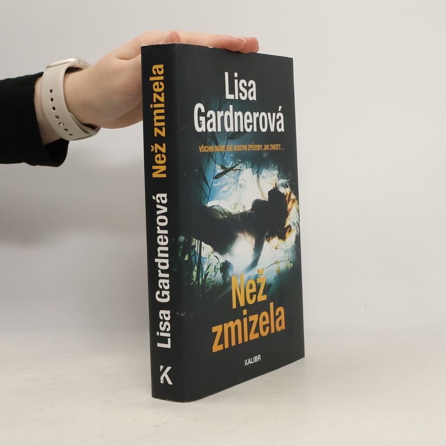 Lisa Gardner Než zmizela
