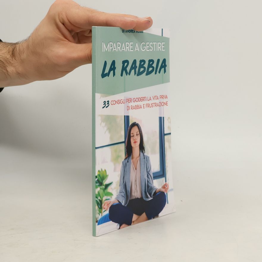 Andrea Rossi Imparare a gestire la rabbia