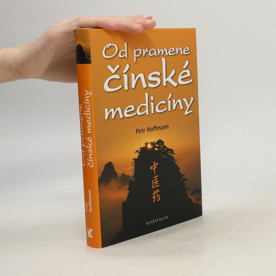 Petr Hoffmann Od pramene čínské medicíny