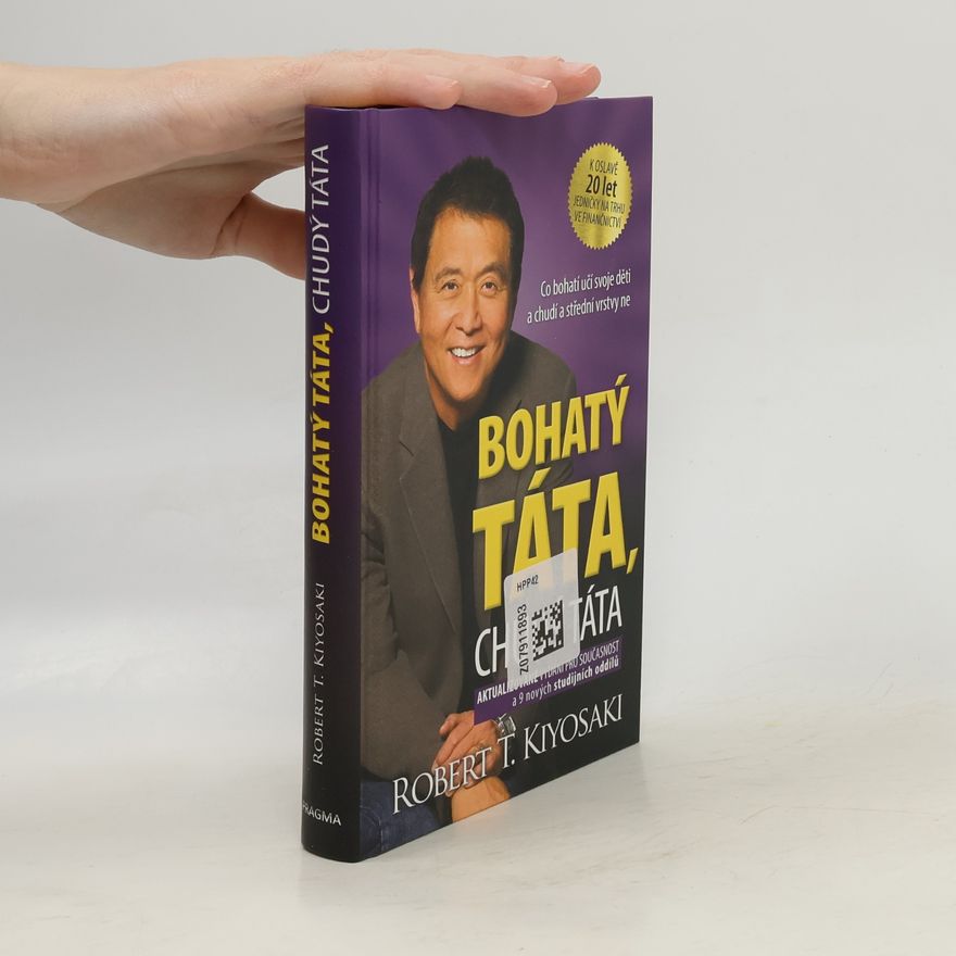 Robert T. Kiyosaki Bohatý táta, chudý táta