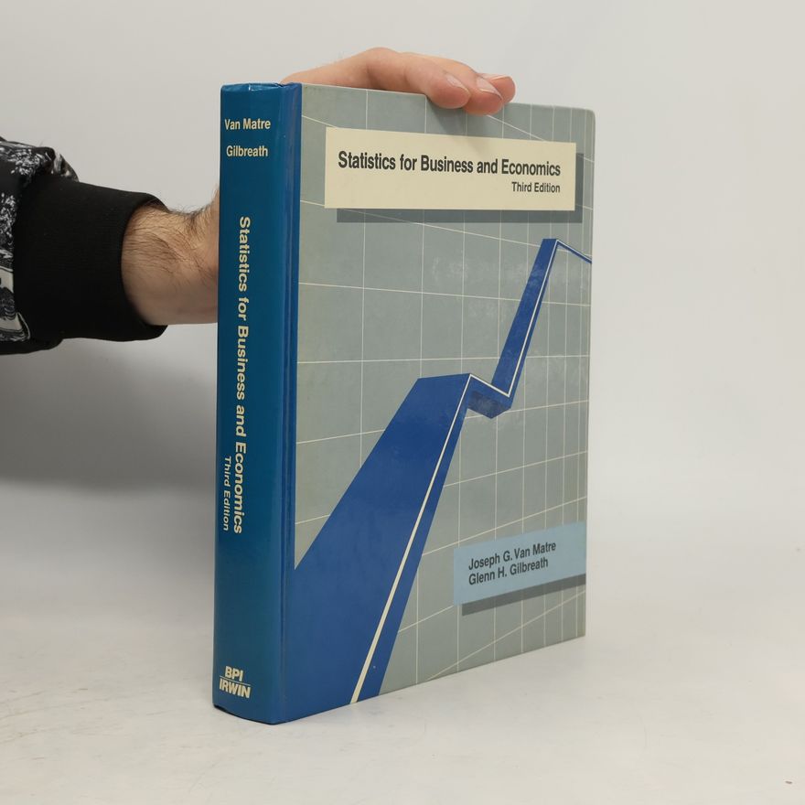 Glenn H. Gilbreath Statistics for business and economics