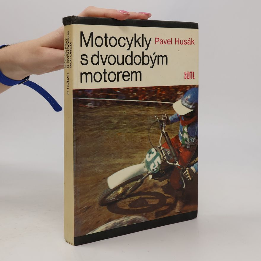 Pavel Husák Motocykly s dvoudobým motorem