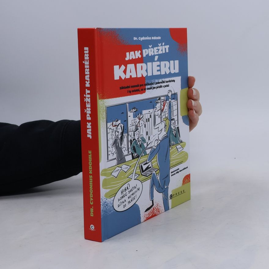 Cydonius Kdoule Jak přežít kariéru