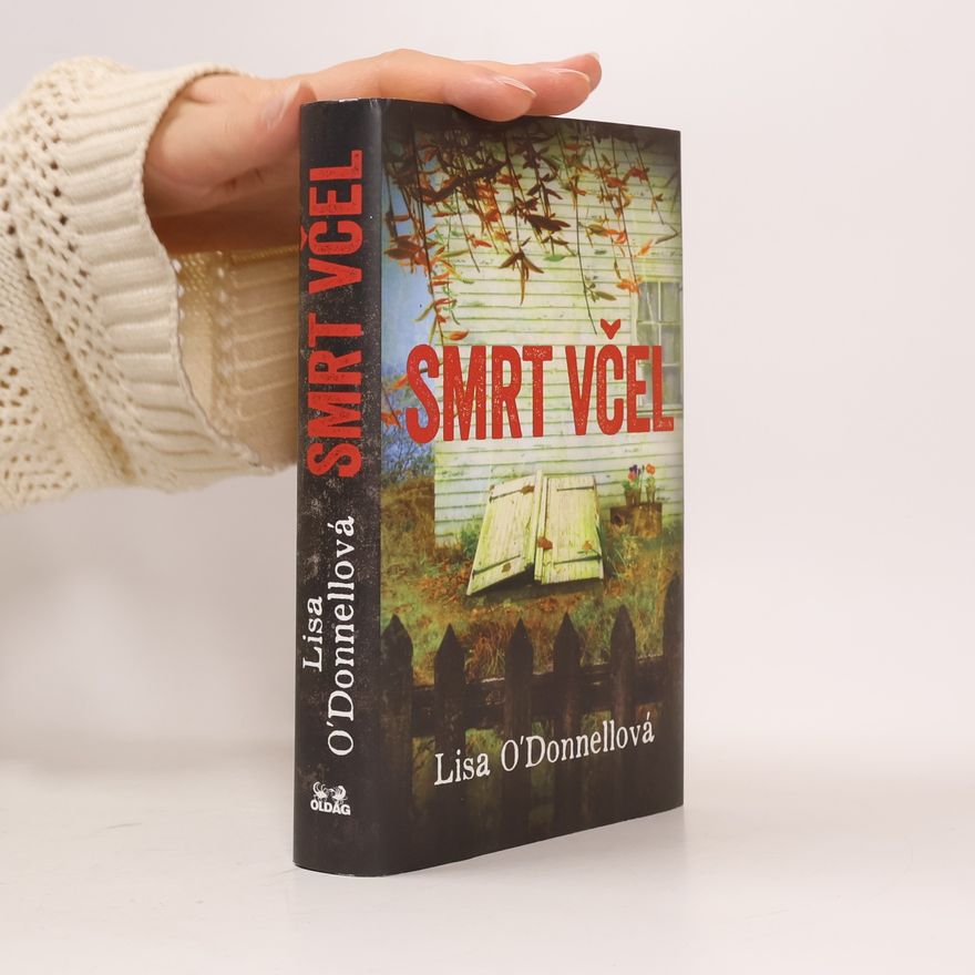 Lisa O. Donnell Smrt včel