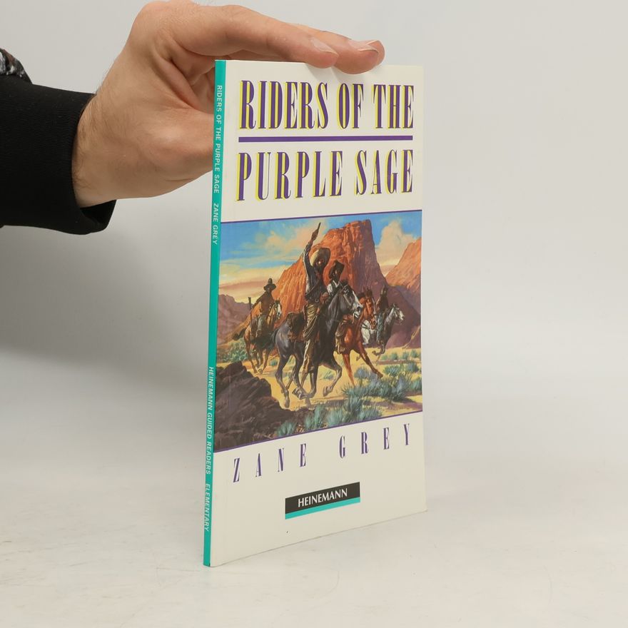 Zane Grey Riders of the purple sage