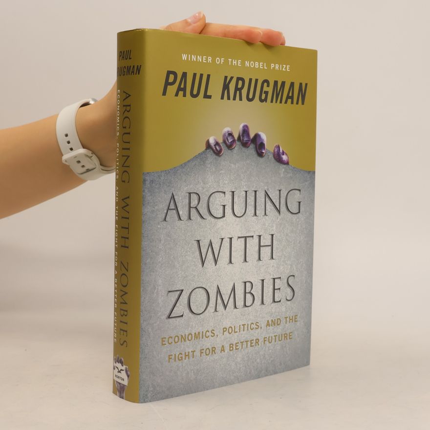 Paul Krugman Arguing with Zombies
