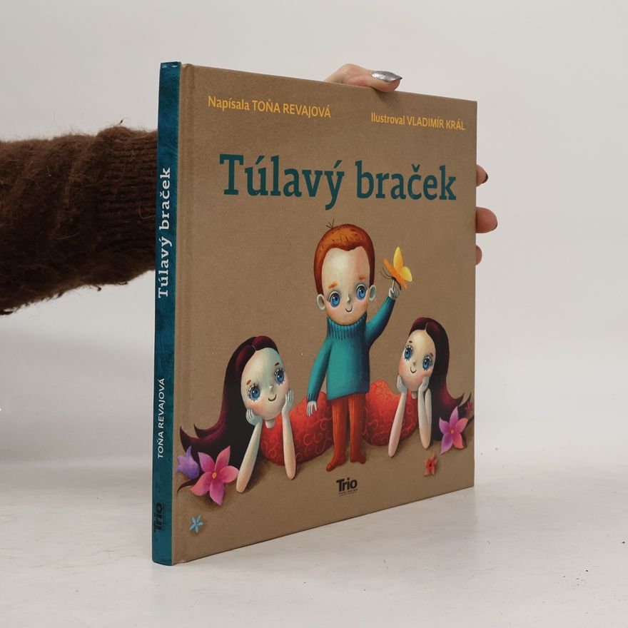 Revajová Toňa Túlavý braček