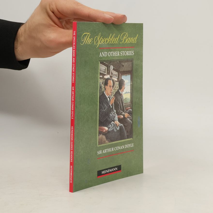 Arthur Conan Doyle The Speckled Band and other stories