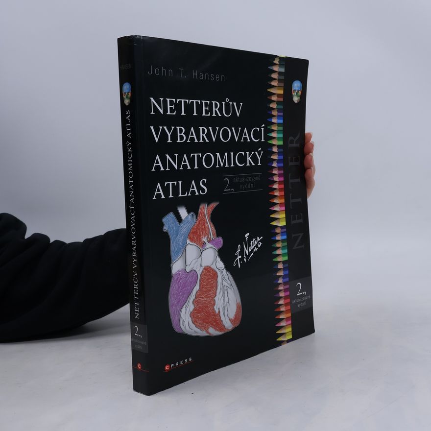 John T. Hansen Netterův vybarvovací anatomický atlas