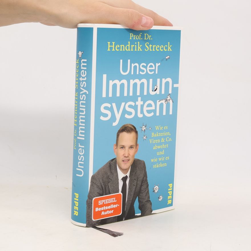 Hendrik Streeck Unser Immunsystem