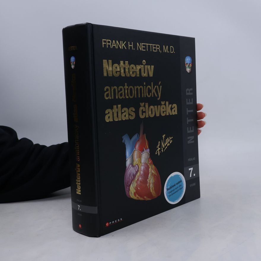 Frank H. Netter Netterův anatomický atlas člověka