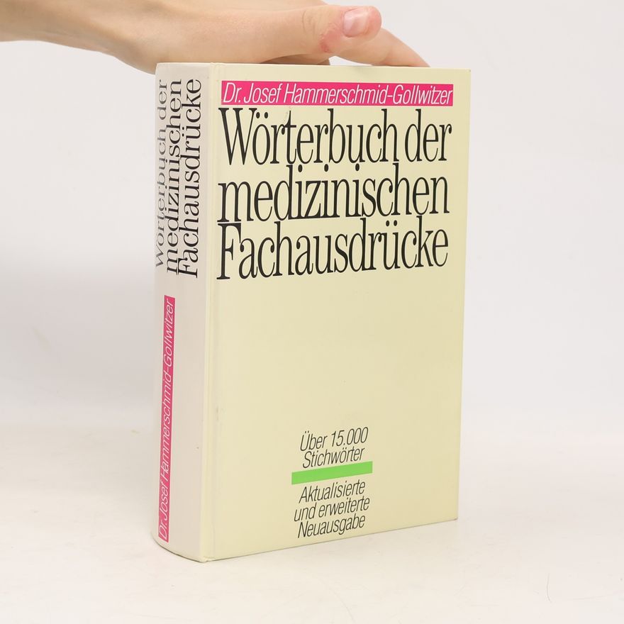 Josef Hammerschmid Gollwitzer Wörterbuch der medizinischen Fachaudrücke