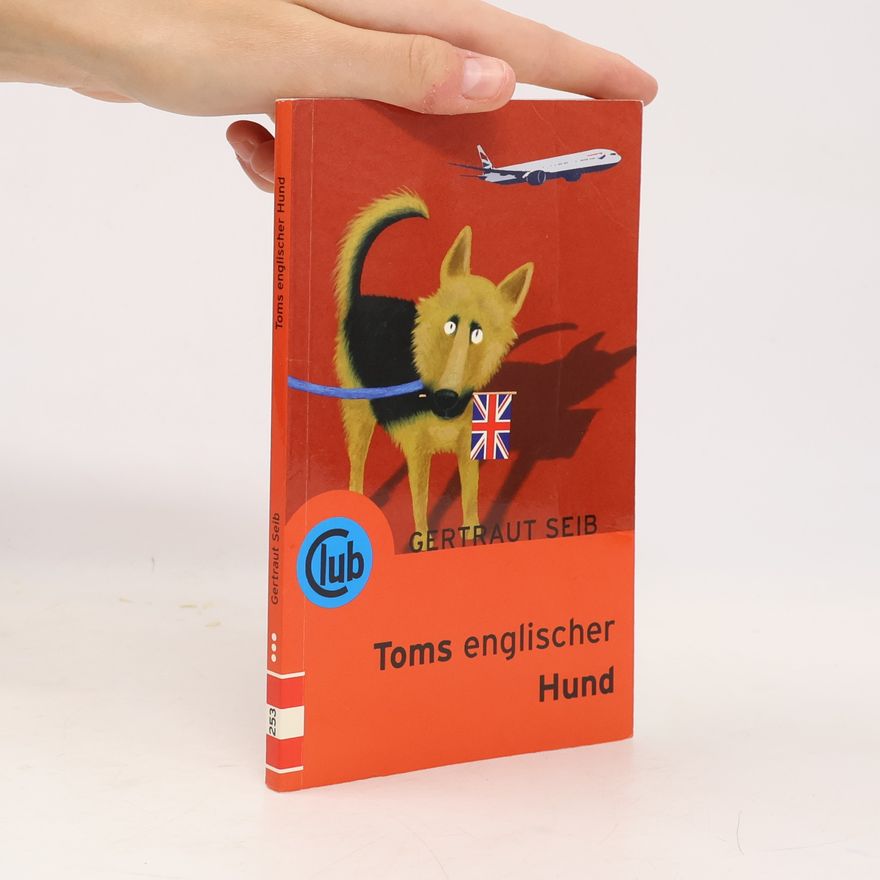 Gertraut Seib Toms englischer Hund