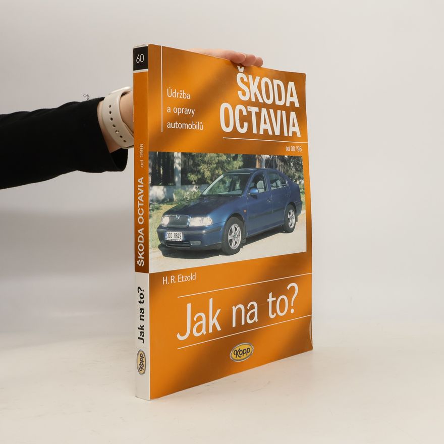 Hans-Rüdiger Etzold Údržba a opravy automobilů Škoda Octavia