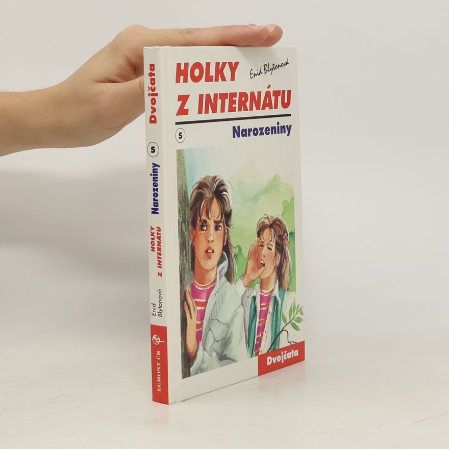 Enid Blyton Holky z internátu - Narozeniny