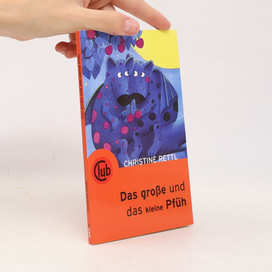 Christine Rettl Das große und das kleine Pfüh