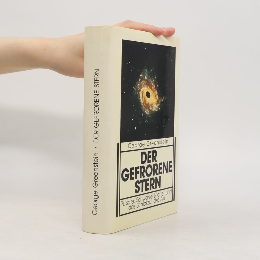 George Greenstein Der gefrorene Stern