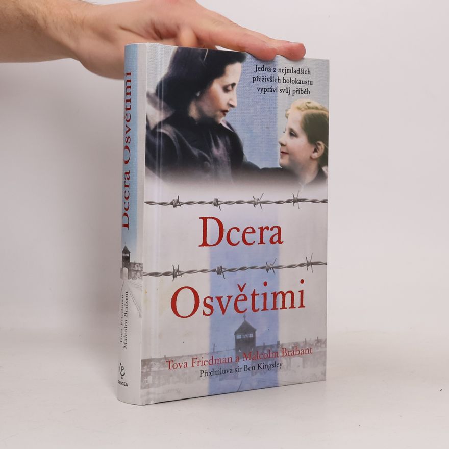 Tova Friedman Dcera Osvětimi
