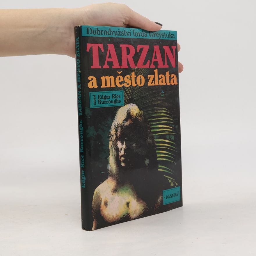 Edgar Rice Burrroughs Tarzan a město zlata