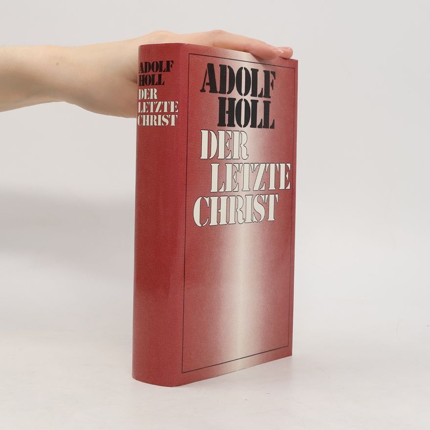 Adolf Holl Der letzte Christ