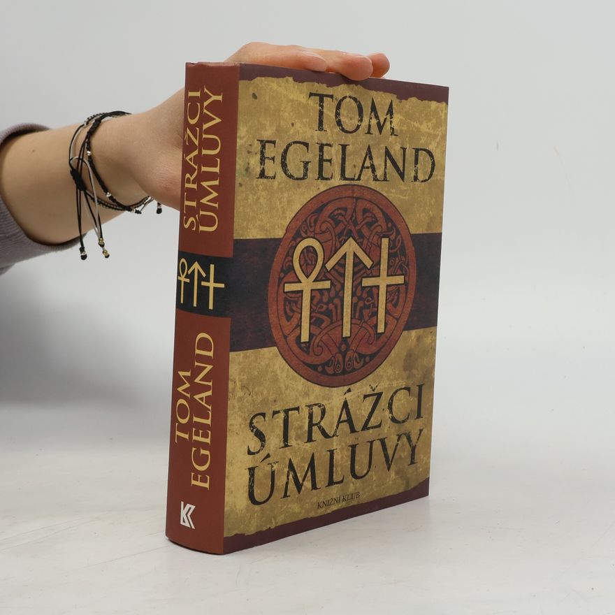 Tom Egeland Strážci úmluvy