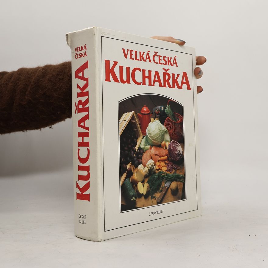 Kolektiv autorů Velká česká kuchařka