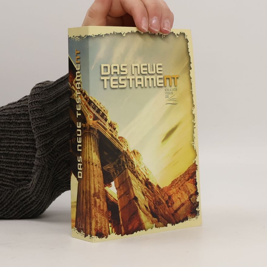 Franz Eugen Schlachter Das Neue Testament