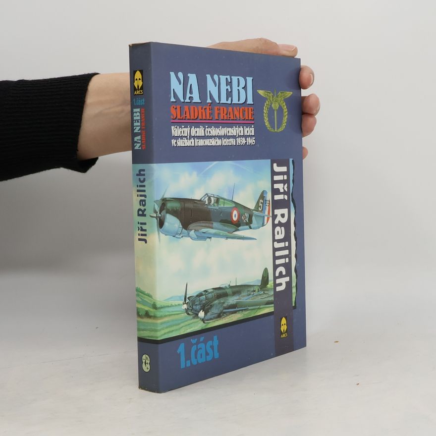 Jiří Rajlich Na nebi sladké Francie - 1. část
