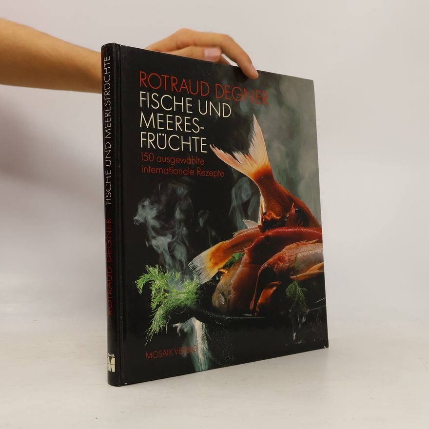 Rotraud Michael Degner Fische und Meeresfrüchte