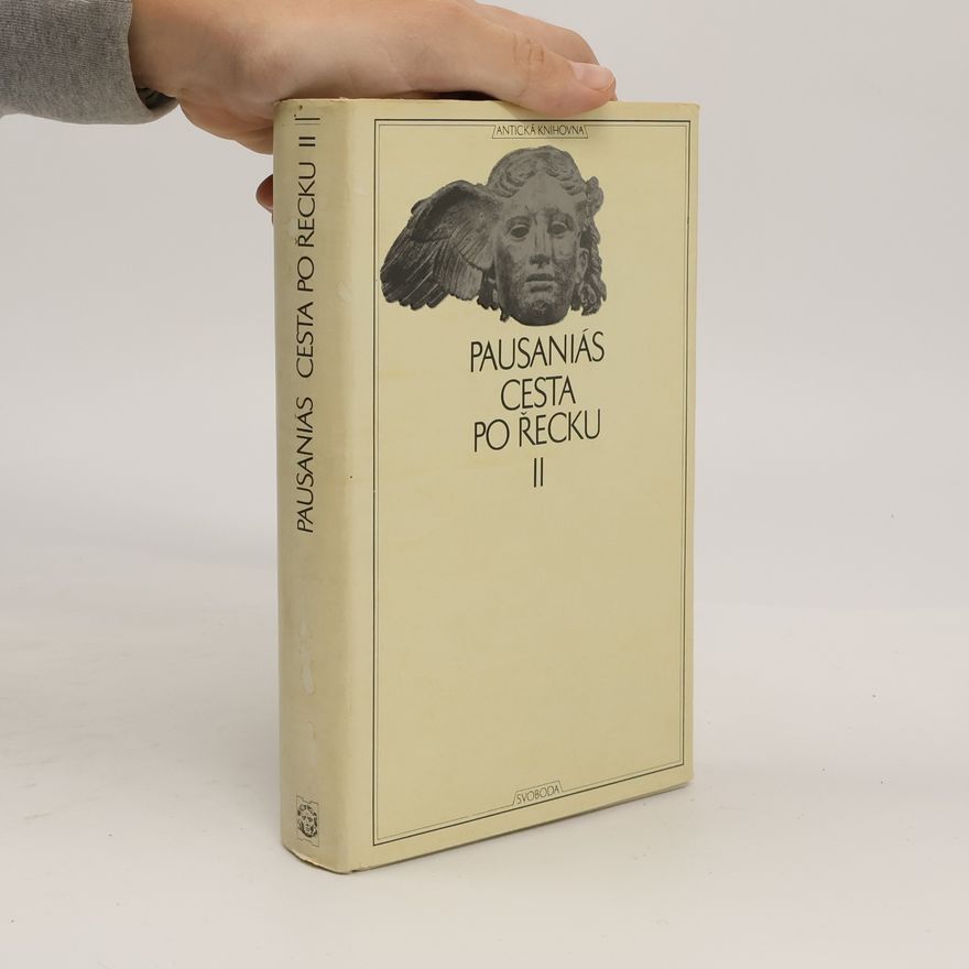 Pausanias Cesta po Řecku II.