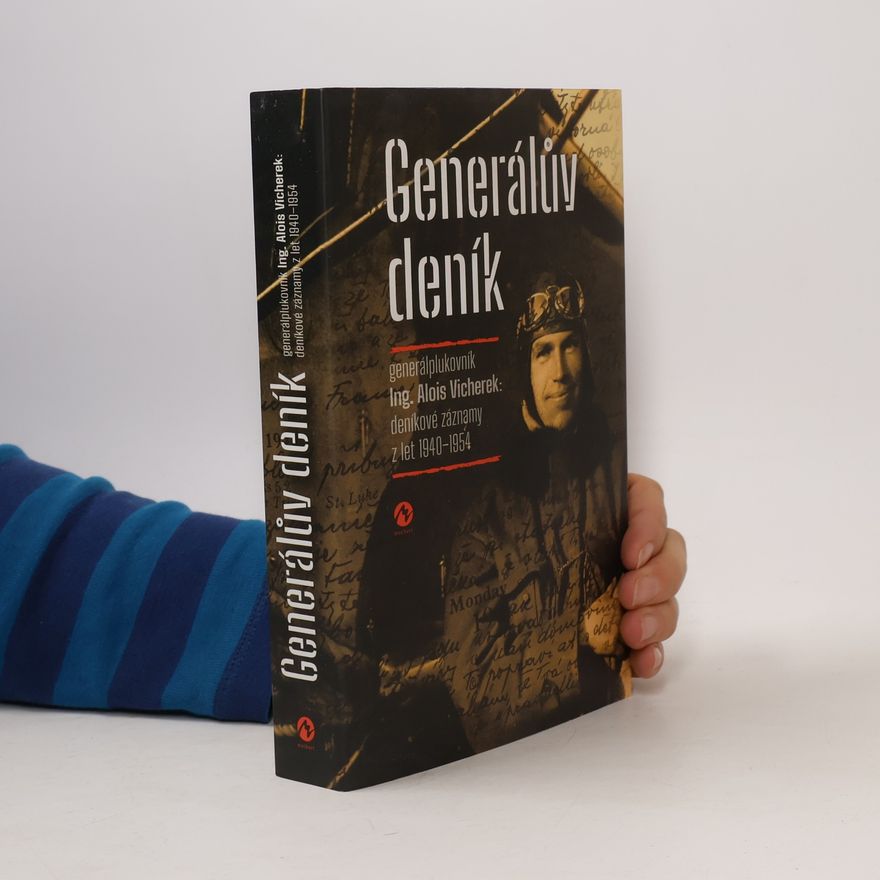 Alois Vicherek Generálův deník