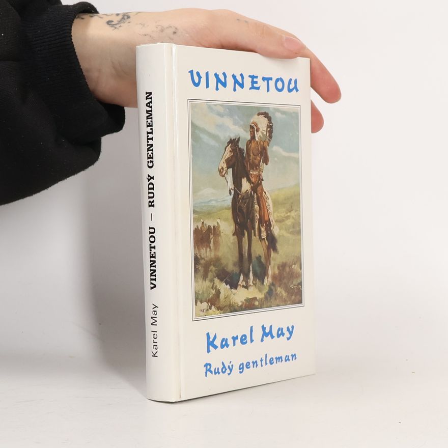 Karl May Vinnetou II. Rudý gentleman