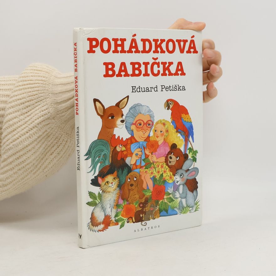 Eduard Petiška Pohádková babička