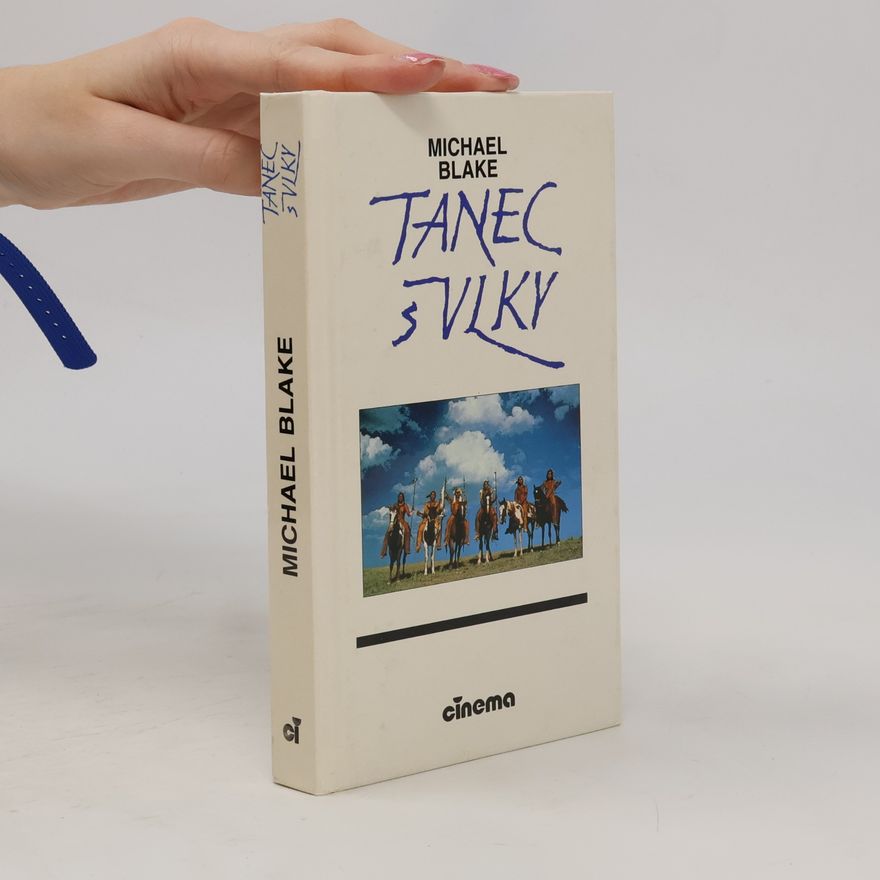 Michael Blake Tanec s vlky