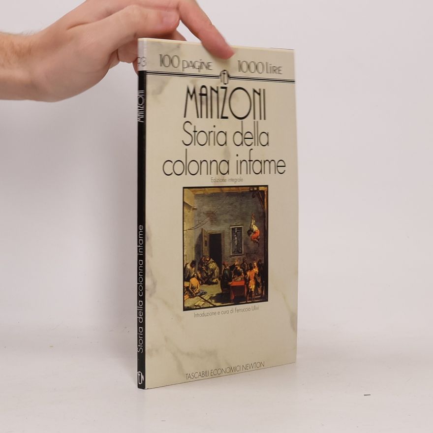 Alessandro Manzoni Storia della colonna infame