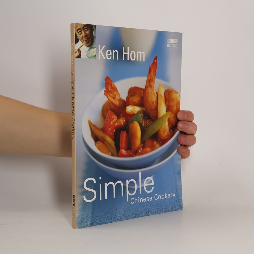 Ken Hom Simple Chinese Cookery
