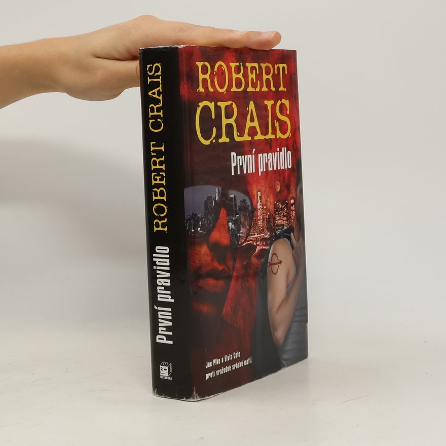 Robert Crais První pravidlo