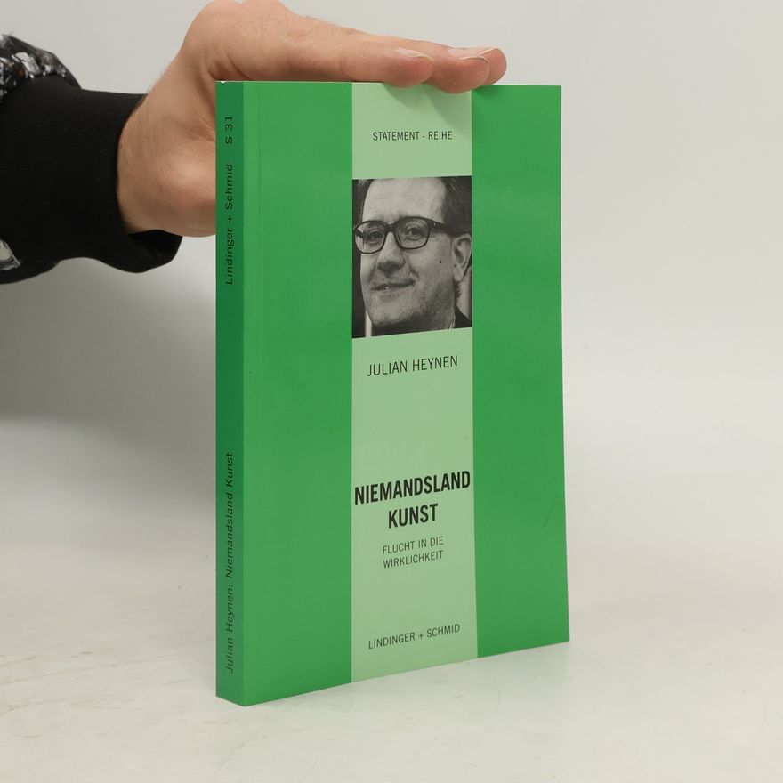 Julian Heynen Niemandsland Kunst